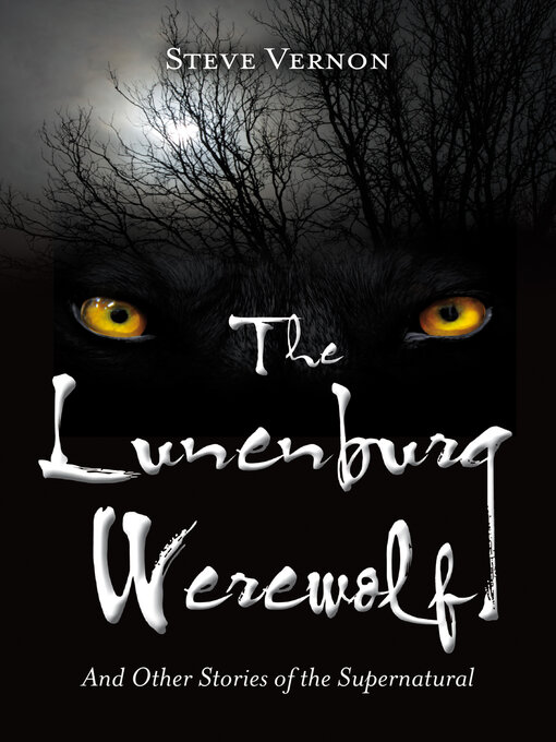 Title details for The Lunenburg Werewolf by Steve Vernon - Wait list